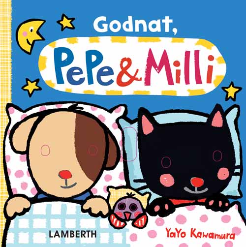 Godnat, Pepe &amp; Milli