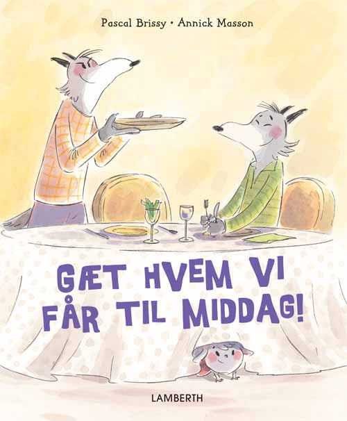 Gæt hvem vi får til middag!