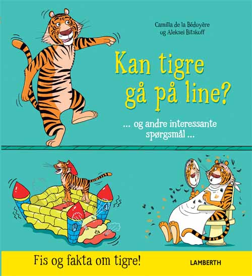 Kan tigre gå på line?