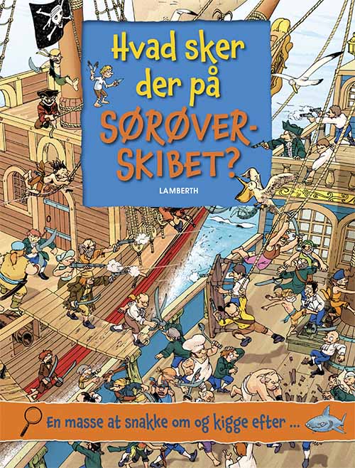 Hvad sker der på sørøverskibet?