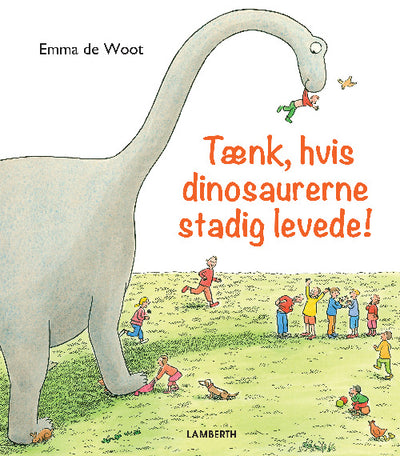 Tænk, hvis dinosaurerne stadig levede