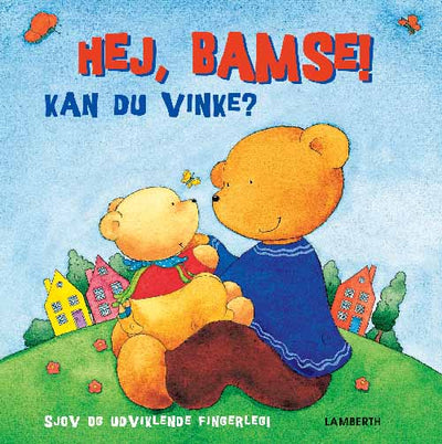 Hej, bamse! - Kan du vinke?