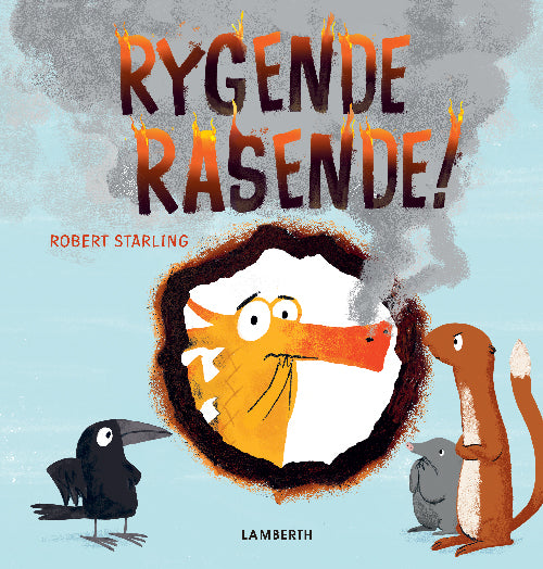 Rygende rasende!