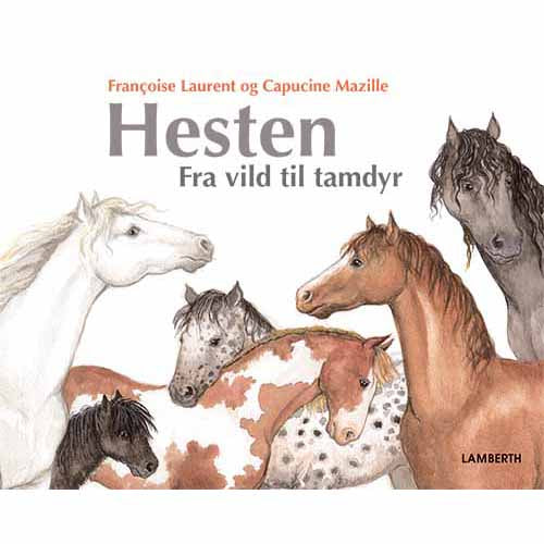 Hesten - Fra vild til tamdyr