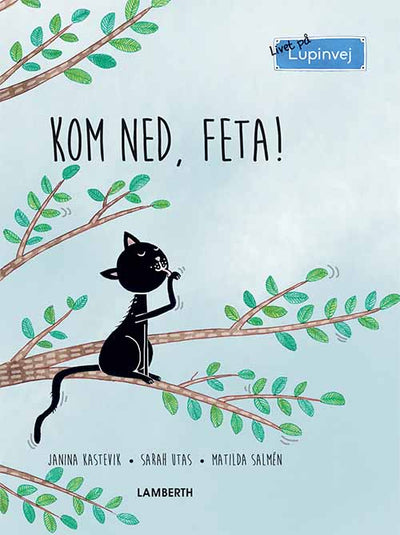 Kom ned, Feta!