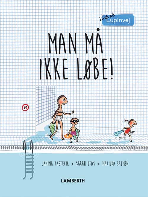 Man må ikke løbe!