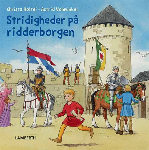 Stridigheder på ridderborgen