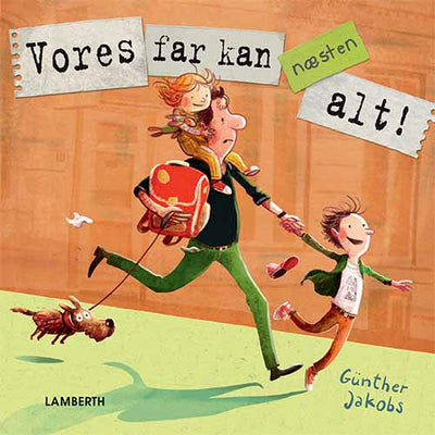 Vores far kan – næsten – alt!