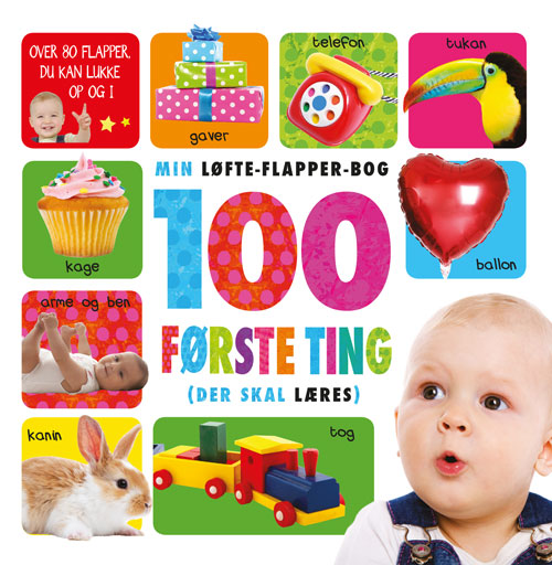 Min løfte-flapper-bog - 100 første ting (der skal læres)