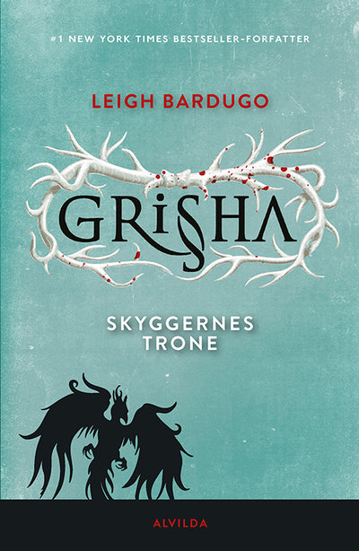 Shadow and Bone - Grisha 3: Skyggernes trone