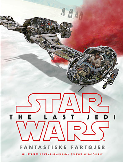 STAR WARS™ - The Last Jedi - Fantastiske fartøjer