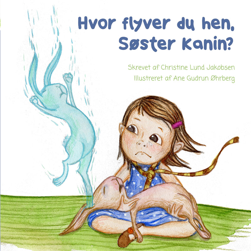 Hvor flyver du hen, Søster Kanin?