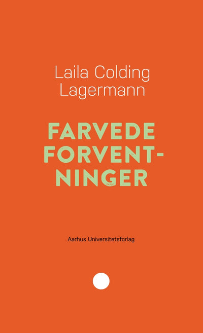 Farvede forventninger