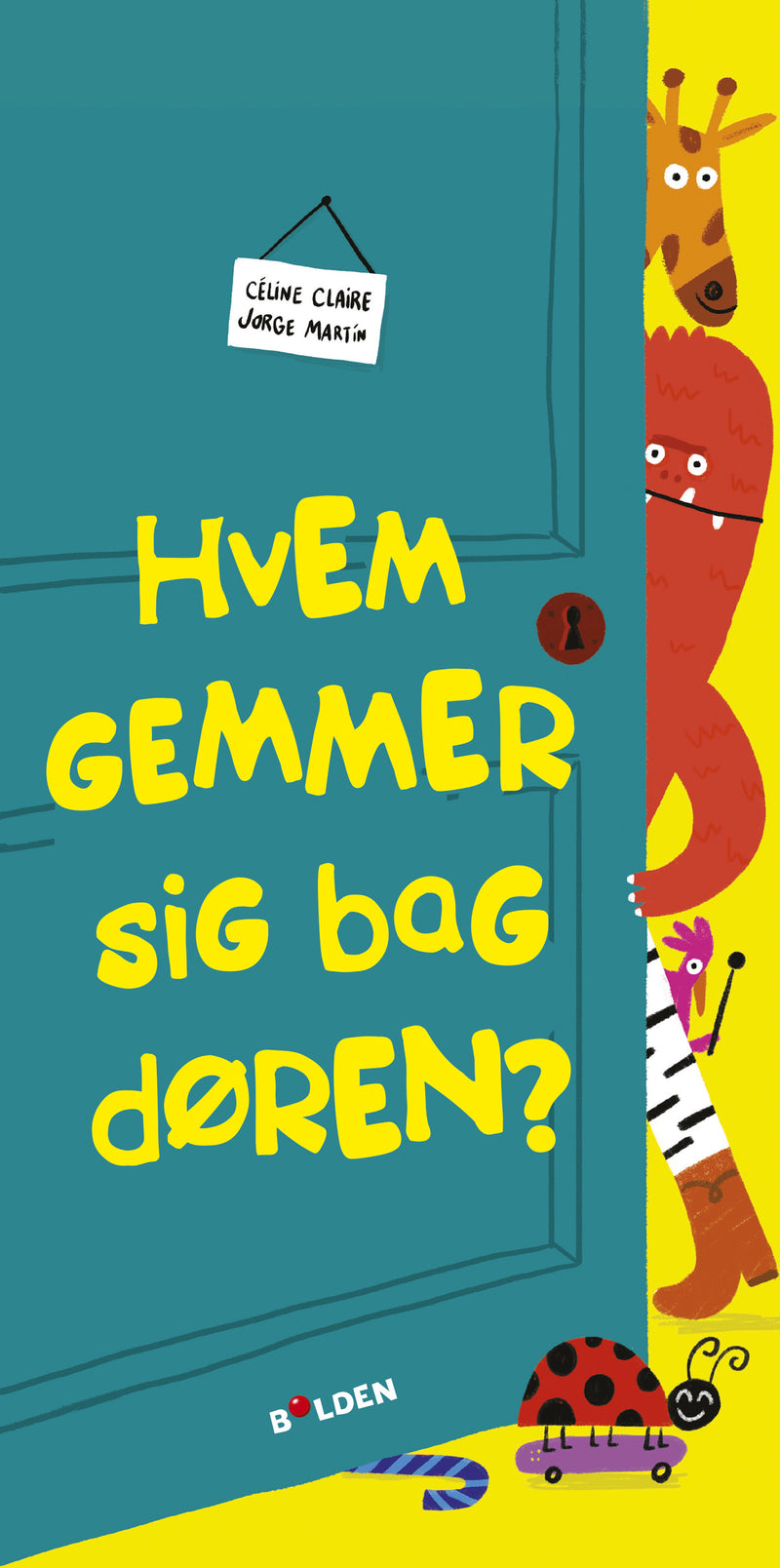 Hvem gemmer sig bag døren?