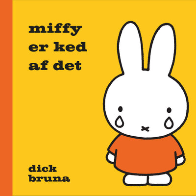 Miffy er ked af det