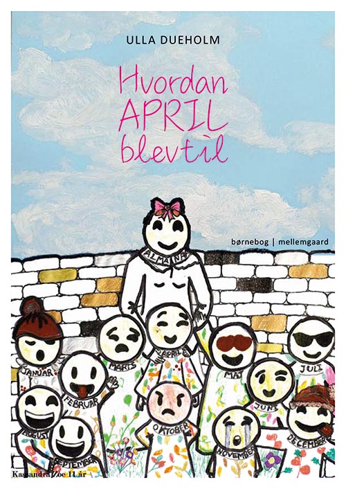Hvordan april blev til