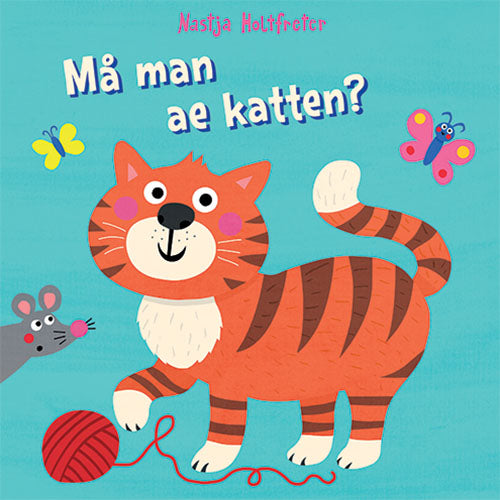 Må man ae katten?