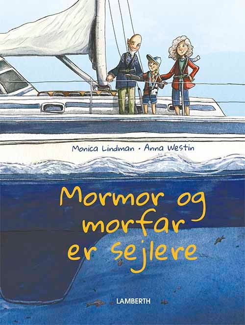 Mormor og morfar er sejlere