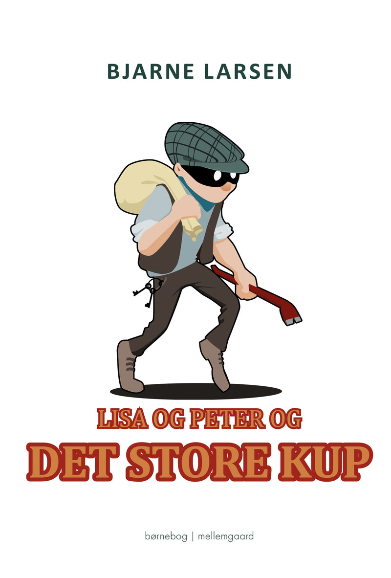 Lisa og Peter og det store kup