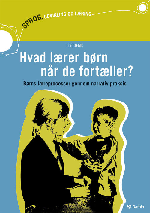 Hvad lærer børn når de fortæller?