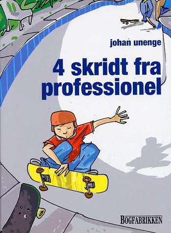 4 skridt fra professionel