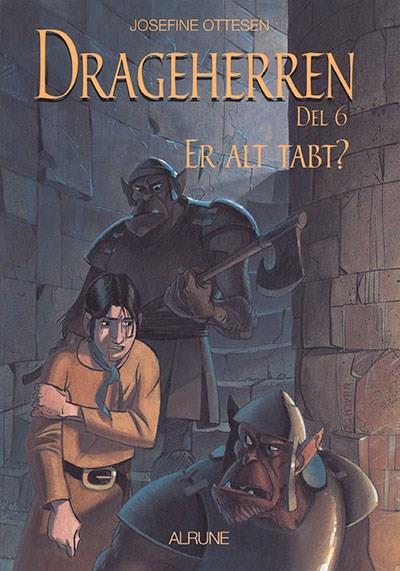 Drageherren, bind 6. Er alt tabt?