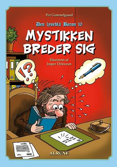 Den lyseblå baron, bind 10. Mystikken breder sig