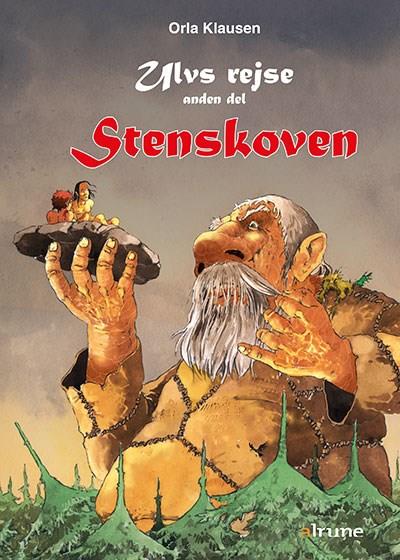 Ulvs rejse, bind 2. Stenskoven