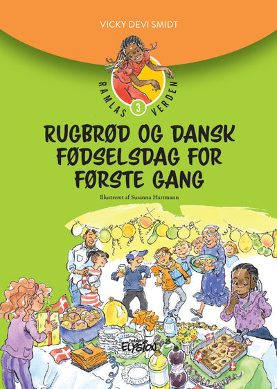 Rugbrød og dansk fødselsdag for første gang