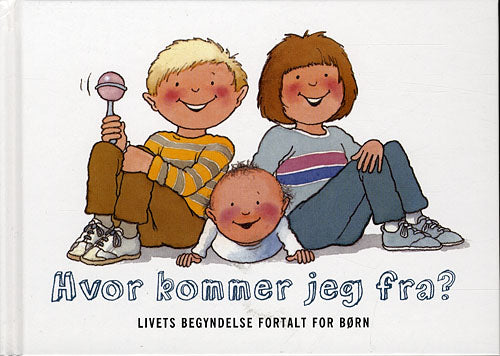 Hvor kommer jeg fra?