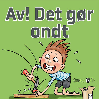 Av! Det gør ondt