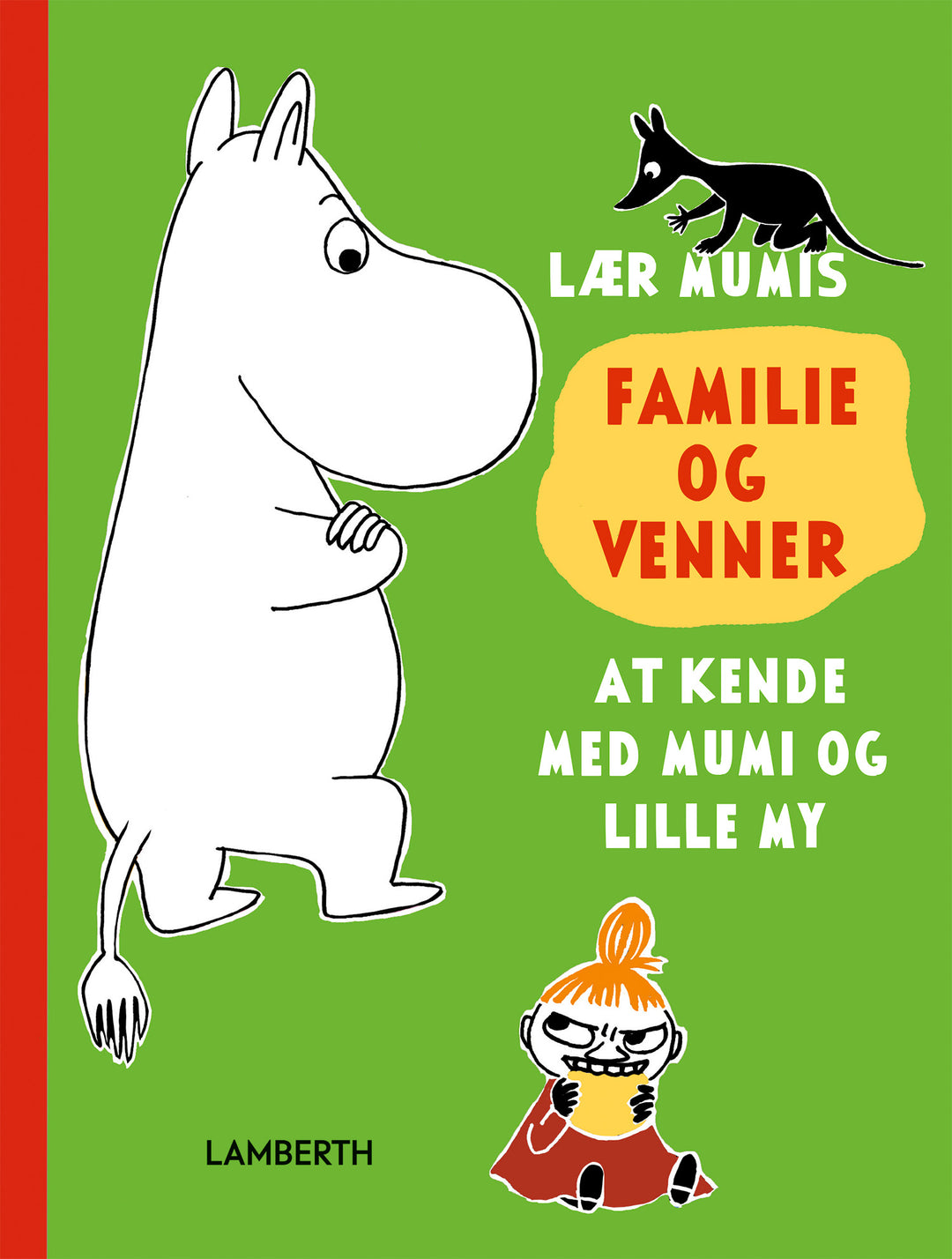 Lær Mumis familie og venner at kende med Mumi og Lille My