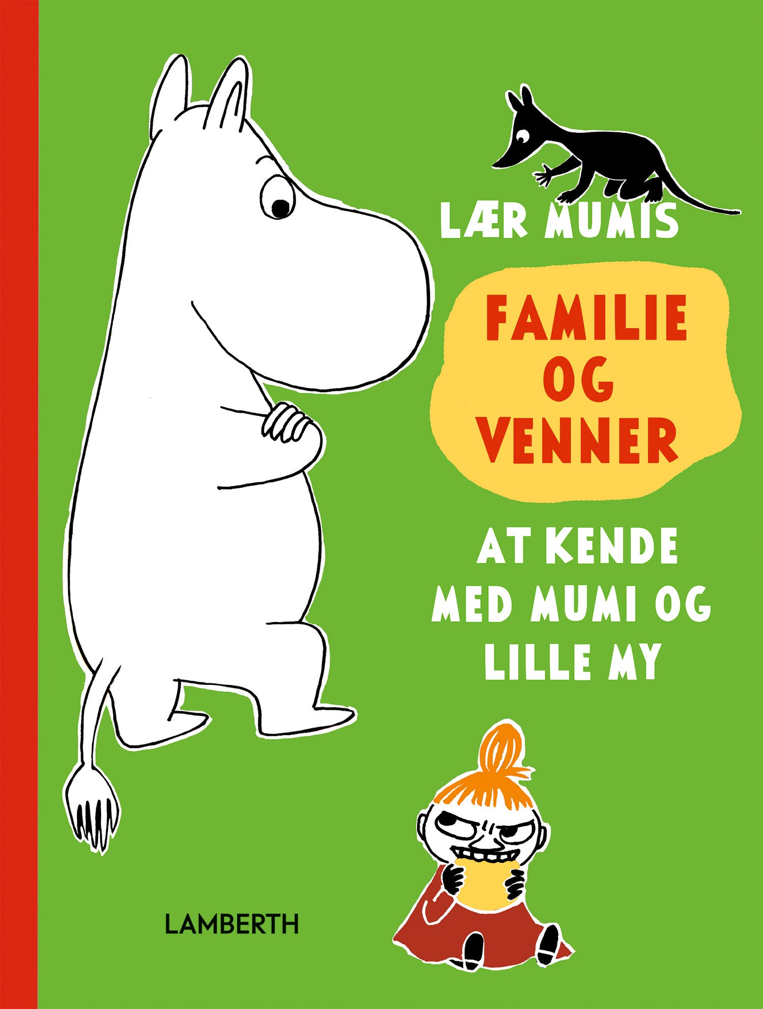 Lær Mumis familie og venner at kende med mumi og lille my