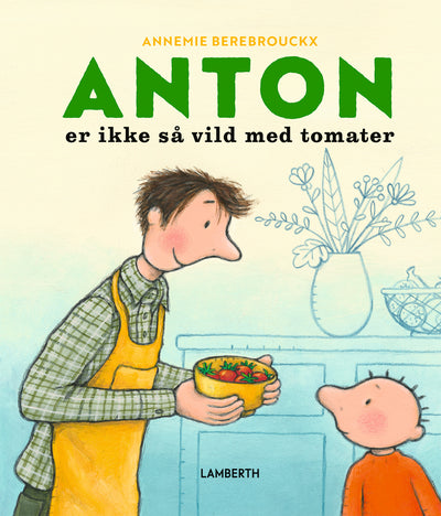 Anton er ikke så vild med tomater
