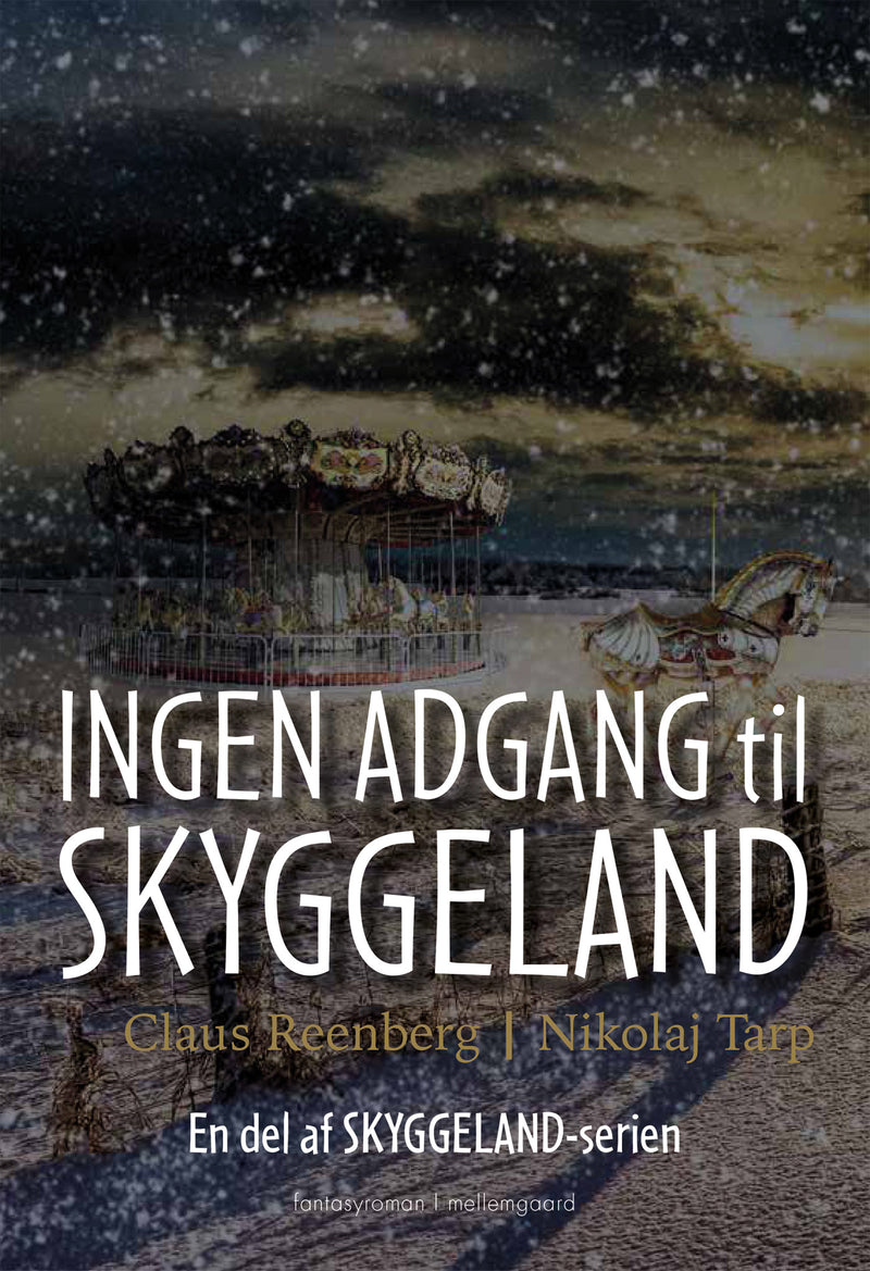 Ingen adgang til Skyggeland