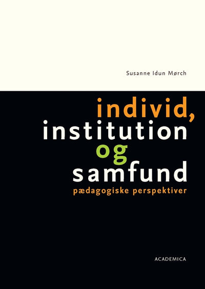 Individ, institution og samfund