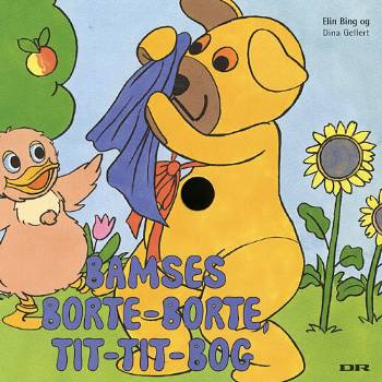 Bamses borte, borte, tit tit