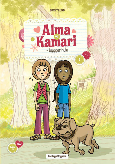 Alma og Kamari bygger hule