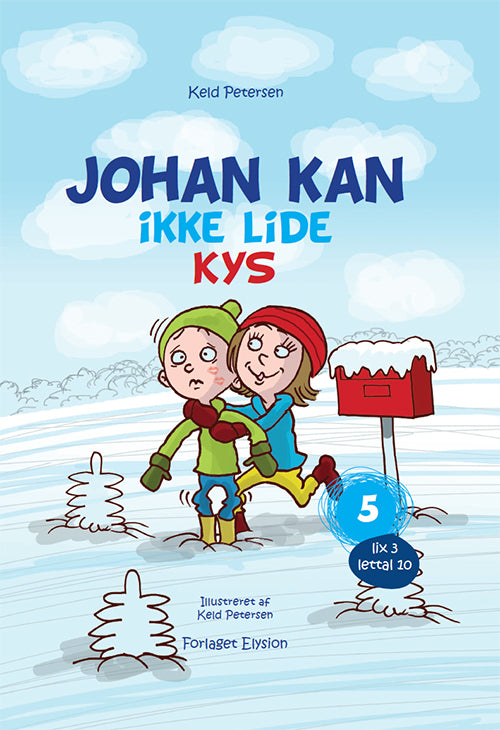 Johan kan - ikke lide kys