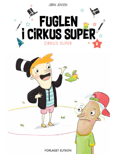 Fuglen i Cirkus Super