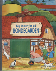 Kig indenfor på bondegården