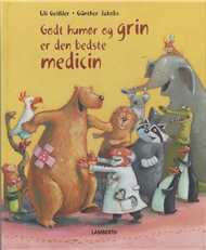 Godt humør og grin er den bedste medicin