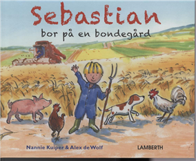 Sebastian bor på en bondegård