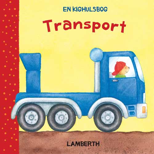 Transport - en kighulsbog
