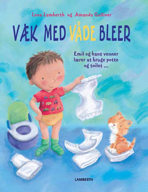 Væk med våde bleer