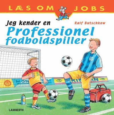 Jeg kender en professionel fodboldspiller