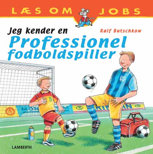 Jeg kender en professionel fodboldspiller