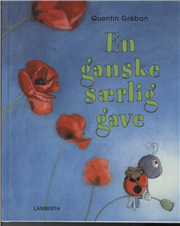 En ganske særlig gave