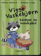 Viggo vaskebjørn Besøger en bondegård