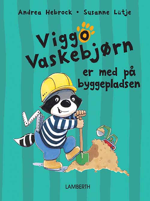 Viggo Vaskebjørn er med på byggepladsen
